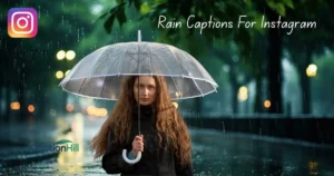 Rain Captions For Instagram