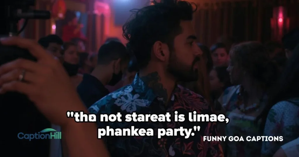 Funny Goa Captions