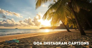 Goa Instagram Captions
