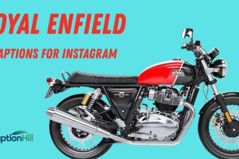 Royal Enfield Captions For Instagram