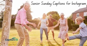 Senior Sunday Captions For Instagram