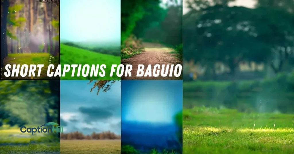 Short Captions For Baguio