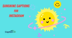 Sunshine Captions For Instagram