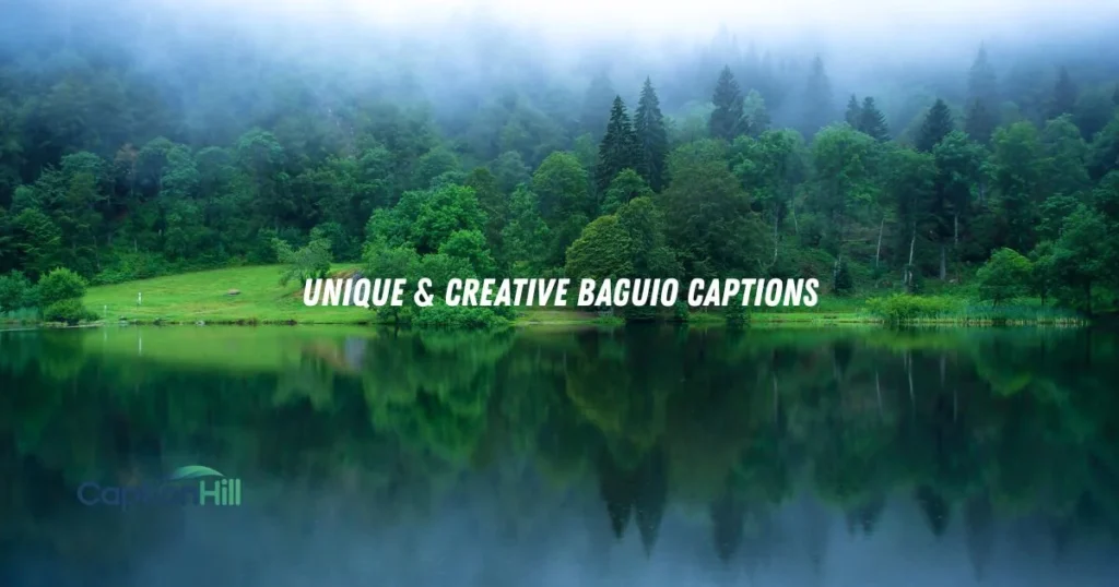 Unique And Creative Baguio Captions