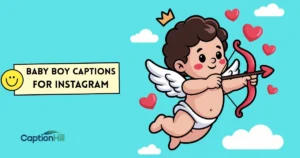 Baby Boy Captions For Instagram