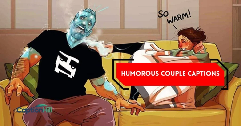 Humorous Couple Captions