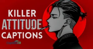 Killer Attitude Captions