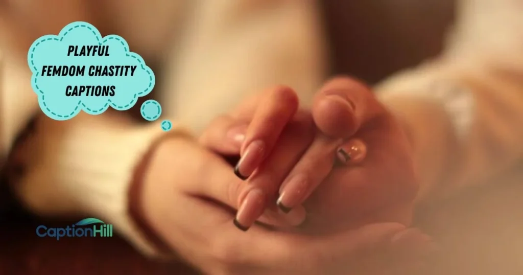 Playful Femdom Chastity Captions
