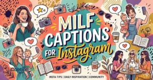 Milf Captions For Instagram
