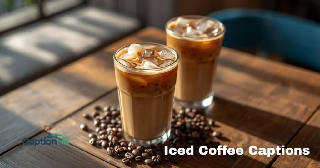 Iced Coffee Captions