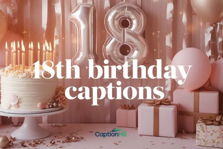 18th Birthday Captions