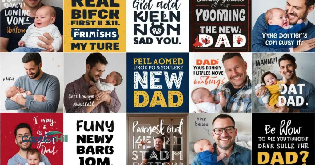 Funny New Dad Captions