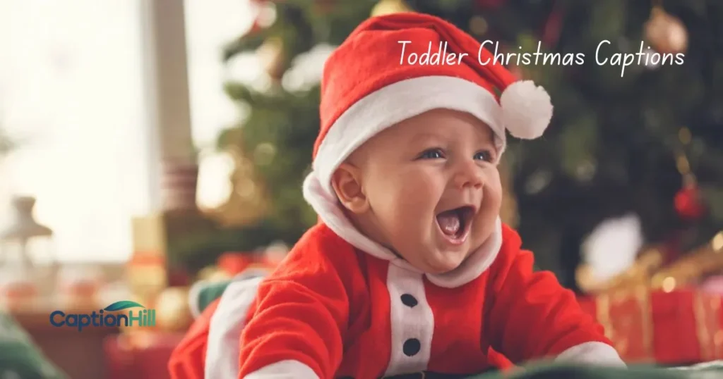 Toddler Christmas Captions