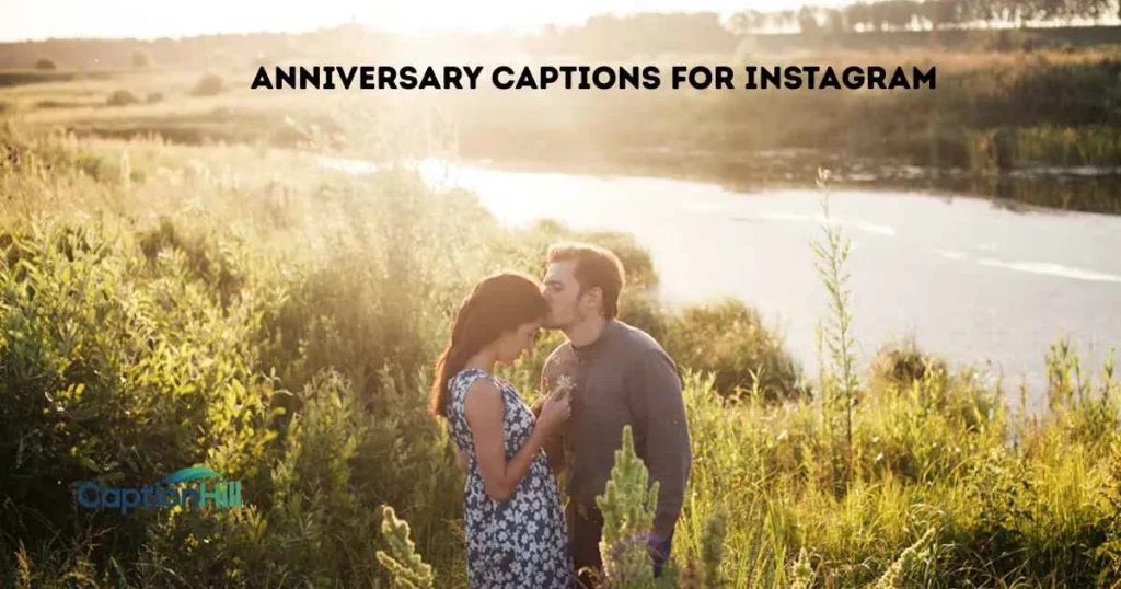 Anniversary Captions For Instagram