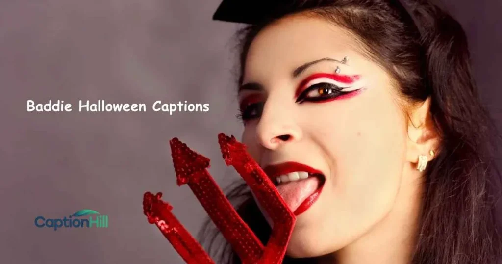 Baddie Halloween Captions