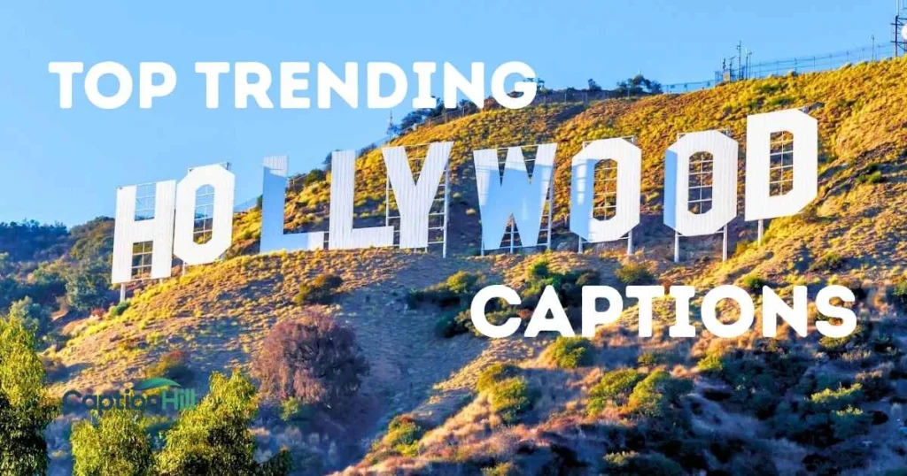 Top Trending Hollywood Captions